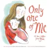 Only One of Me - A Love Letter from Mum cover