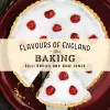 Flavours of England: Baking cover