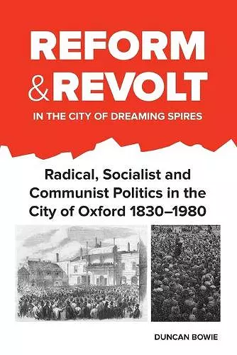 Reform and Revolt in the City of Dreaming Spires cover