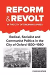 Reform and Revolt in the City of Dreaming Spires cover