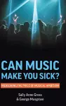 Can Music Make You Sick? Measuring the Price of Musical Ambition cover