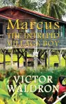 Marcus: The Intrepid Village Boy cover