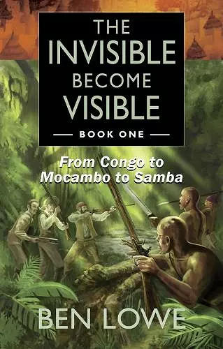The Invisible Become Visible cover