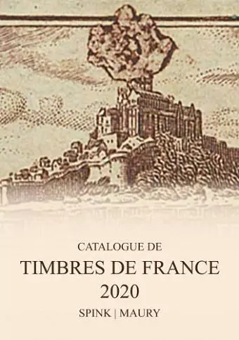 Spink Maury Catalogue de Timbres de France 2020 cover