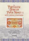 The Portuguese African Paper Money of the Banco Nacional Ultramarino cover