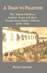 A Train to Palestine cover