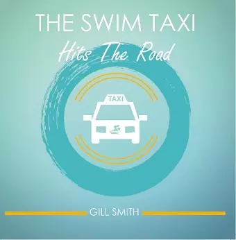 The Swim Taxi Hits the Road cover