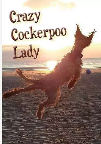 Crazy Cockerpoo Lady cover