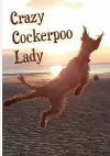 Crazy Cockerpoo Lady cover