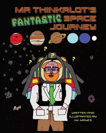 Mr Thinkalot's Fantastic Space Journey cover