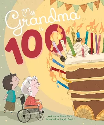 My Grandma is 100 cover