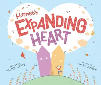 Harriet's Expanding Heart cover