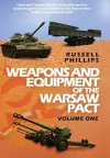 Weapons and Equipment of the Warsaw Pact, Volume One cover