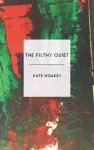 The Filthy Quiet cover