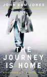 The Journey is Home cover