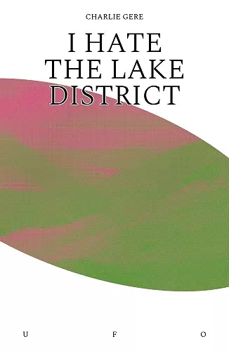 I Hate the Lake District cover