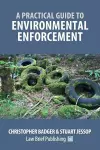 A Practical Guide to Environmental Enforcement cover