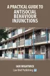 A Practical Guide to Nuisance and Anti-Social Behaviour in Social Housing cover