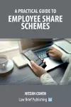 A Practical Guide to Employee Share Schemes cover