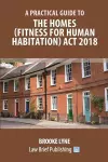 A Practical Guide to the Homes (Fitness for Human Habitation) Act 2018 cover