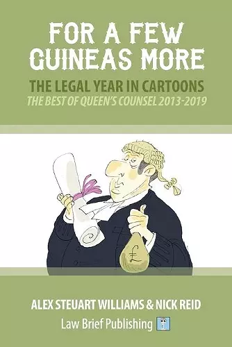 For a Few Guineas More - The Legal Year in Cartoons cover