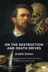 On the Destruction and Death Drives cover