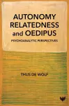 Autonomy, Relatedness and Oedipus cover