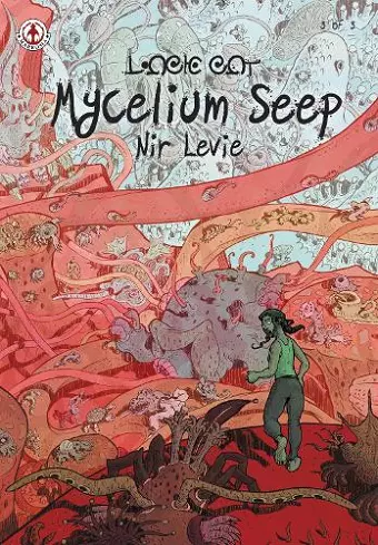 Mycelium Seep 3 cover