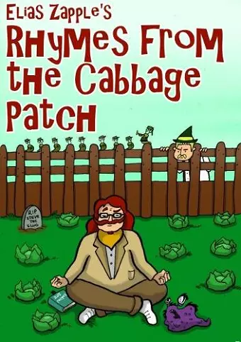 Elias Zapple's Rhymes from the Cabbage Patch cover