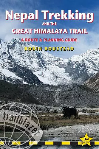 Nepal Trekking & The Great Himalaya Trail Trailblazer Guide cover