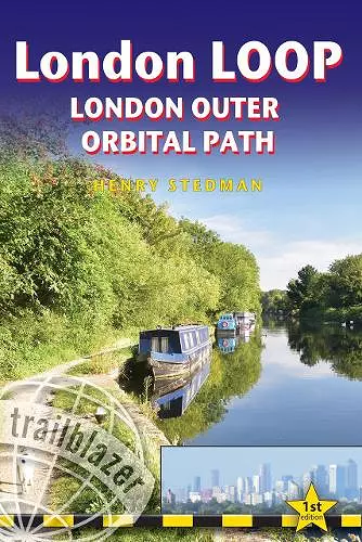 London LOOP - London Outer Orbital Path (Trailblazer British Walking Guides) cover