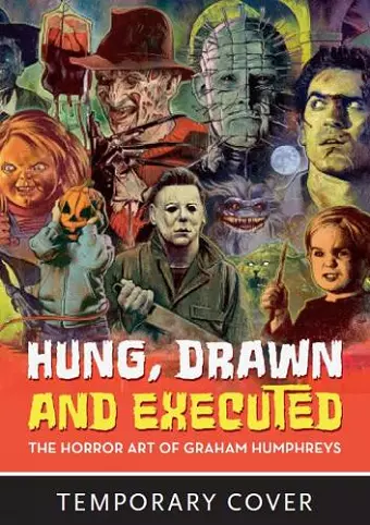 Hung, Drawn And Executed cover