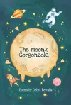 The Moon's Gorgonzola cover