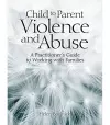 Child to Parent Violence and Abuse cover