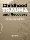 Childhood Trauma and Recovery cover