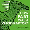 How Fast was a Velociraptor? cover
