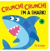 Crunch! Crunch! Shark! cover