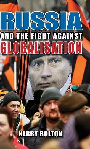 Russia and the Fight Against Globalisation cover