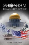 Zionism, Islam and the West cover