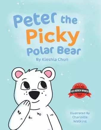 Peter the Picky Polar Bear cover