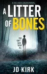 A Litter of Bones cover