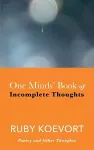 One Minds' Book of Incomplete Thoughts cover