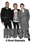 Muse: A Visual Biography cover