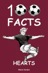Hearts - 100 Facts cover