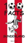 Sunderland - 100 Facts cover