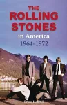 The Rolling Stones in America 1964-1972 cover
