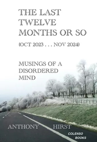 The last twelve months or so (Oct 2023 . . . Nov 2024) cover