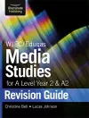 WJEC/Eduqas Media Studies for A level Year 2 & A2: Revision Guide cover