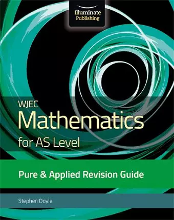 WJEC Mathematics for AS Level Pure & Applied: Revision Guide cover