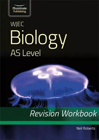 WJEC Biology for AS Level: Revision Workbook cover